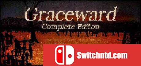 《Graceward：完全版（Graceward - Complete Edition）》TENOKE镜像版[EN]_0