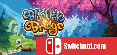 《蓝橡树桥（Blue Oak Bridge）》Early Access P2P硬盘版[EN]_0