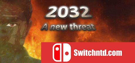 《2032年：新威胁（2032: A New Threat）》TENOKE镜像版[EN]_0