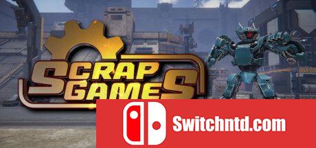 《废料游戏（Scrap Games）》TENOKE镜像版[EN]_0