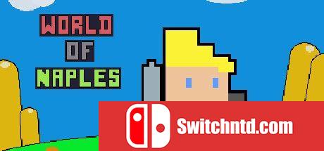 《那不勒斯世界（World of Naples）》Build 10343298 P2P硬盘版[EN]_0