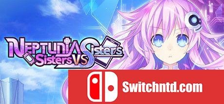 《超次元游戏海王星姐妹vs姐妹（Neptunia: Sisters VS Sisters）》TENOKE镜像版[CN/TW/EN/JP]_0