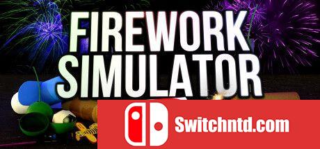 《烟花模拟器（Firework Simulator）》TENOKE镜像版[EN]_0