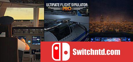 《终极飞行模拟器Pro（Ultimate Flight Simulator Pro）》TENOKE镜像版[EN]_0