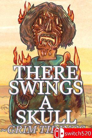 《骷髅摇曳：凶讯（There Swings a Skull: Grim Tidings）》v1.2 P2P硬盘版[EN]