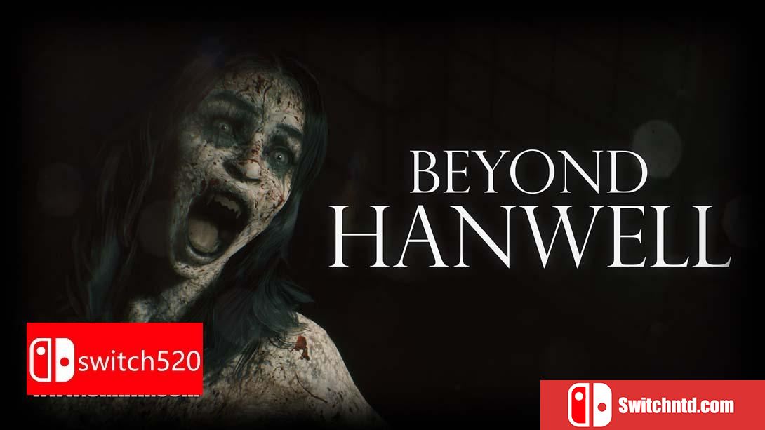 【美版】超越汉威尔 .Beyond Hanwell Nintendo Switch Edition 英语_0