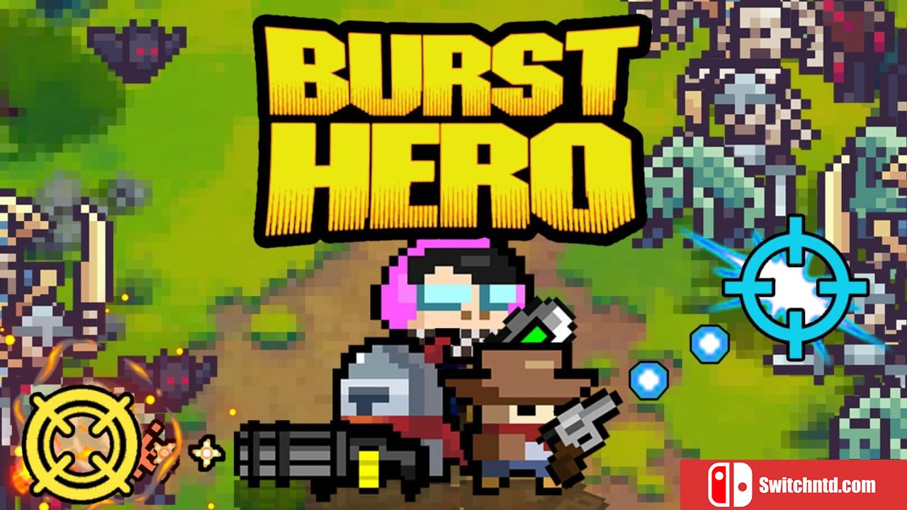 爆弹英雄丨Burst Hero_0