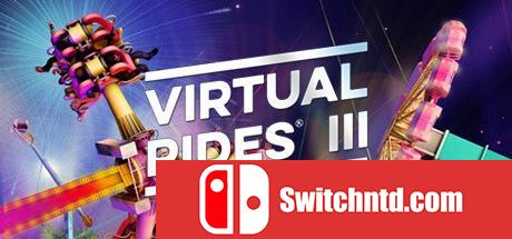 《虚拟之旅3（Virtual Rides 3 - Funfair Simulator）》集成Forge DLC PLAZA镜像版[EN]_0