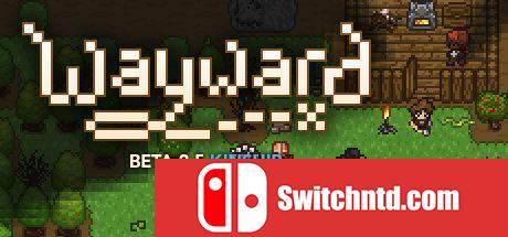 《Wayward（Wayward）》v2.9.6 P2P硬盘版[EN]_0