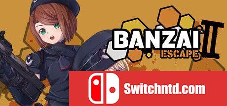 《逃脱万岁2（Banzai Escape 2）》PLAZA镜像版[EN]_0