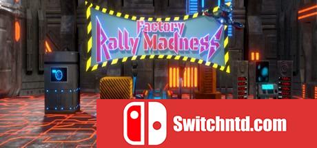 《工厂集会疯狂（Factory Rally Madness）》SiMPLEX硬盘版[EN]_0