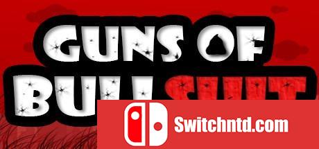 《废话之枪（Guns of Bullshit）》DARKZER0硬盘版[EN]_0