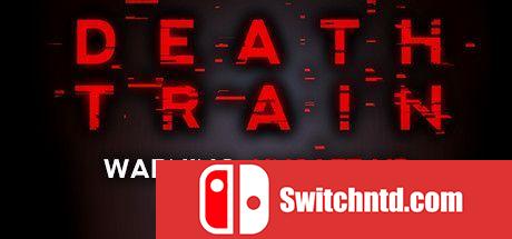 《死亡列车（DEATH TRAIN）》VREX镜像版[EN]_0