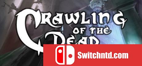 《亡灵爬行（Crawling Of The Dead）》VREX镜像版[EN]_0