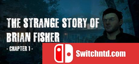 《布莱恩费舍尔的奇异故事（The Strange Story Of Brian Fisher）》v1.1.0 CODEX镜像版[TW/EN]_0