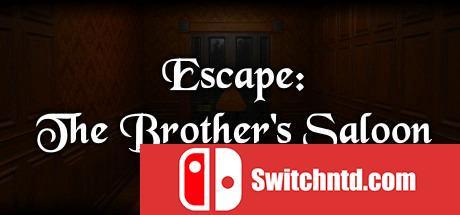 《逃生：兄弟的房子（Escape: The Brother's Saloon）》SiMPLEX硬盘版[EN]_0