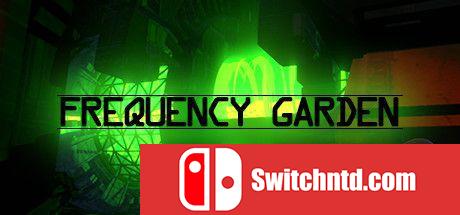 《频率花园（Frequency Garden）》VREX镜像版[EN]_0