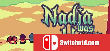 《纳迪亚在这里（Nadia Was Here）》Build 20200611 SiMPLEX硬盘版[EN]_0