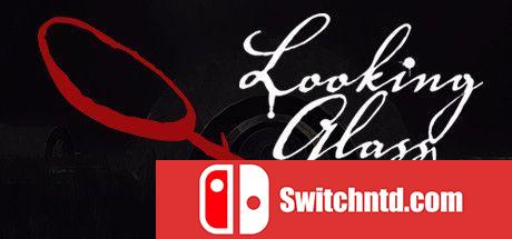 《看镜子（Looking Glass）》TiNYiSO镜像版[EN]_0