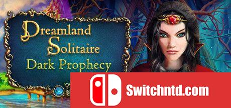 《梦境纸牌：黑暗预言（Dreamland Solitaire: Dark Prophecy）》典藏版 DELiGHT硬盘版[EN]_0