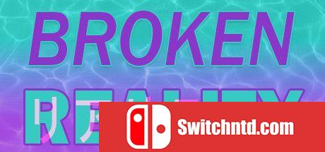《破碎的现实（Broken Reality）》TiNYiSO镜像版[EN]_0