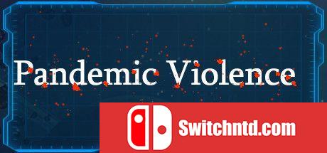 《大流行暴力（Pandemic Violence）》PLAZA镜像版[EN]_0