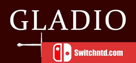 《格拉迪奥（Gladio）》v2.0 PLAZA镜像版[EN]_0