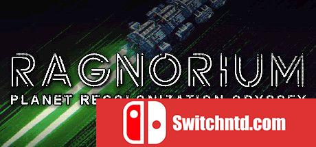《拉格诺瑞姆（Ragnorium）》Build 5585795 Chronos硬盘版[EN]_0