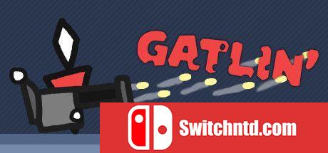 《加特林（Gatlin）》v19.09.2020 Haoose硬盘版[EN]_0