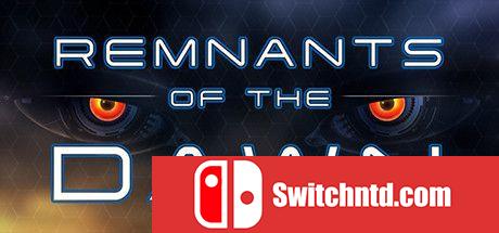 《黎明的残余（Remnants of the Dawn）》Build 5495322 Chronos硬盘版[EN]_0