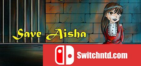 《拯救艾莎（Save Aisha）》Build 5638905 Chronos硬盘版[EN]_0
