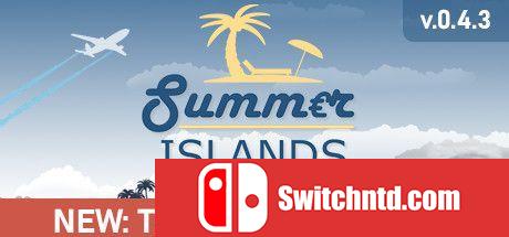 《夏季岛屿（Summer Islands）》Build 5535803 Chronos硬盘版[EN]_0