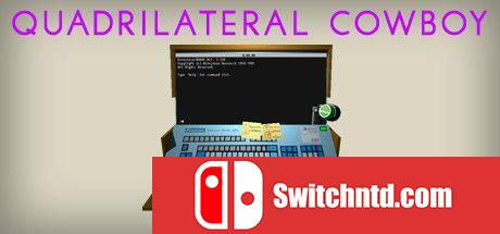 《魔盒牛仔（Quadrilateral Cowboy）》Build 5716923 Chronos硬盘版[EN]_0