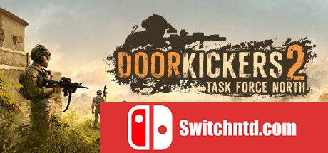 《破门而入2：北方特遣队（Door Kickers 2）》Build 5779257 Chronos硬盘版[EN]_0