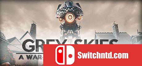 《灰色天空：世界大战（Grey Skies: A War of the Worlds Story）》DARKSiDERS镜像版[EN]_0
