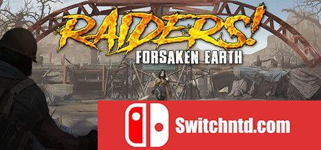 《袭击者！被遗弃的地球（Raiders! Forsaken Earth）》v1.0 GOG硬盘版[EN]_0