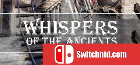 《古人的耳语（Whispers of the Ancients）》v12.11.2020 Haoose硬盘版[EN]_0