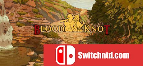 《血结（Blood Knot）》Build 5826892 Chronos硬盘版[EN]_0