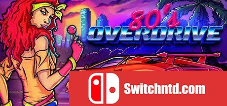 《竞速80年代（80's OVERDRIVE）》DARKZER0硬盘版[EN]_0