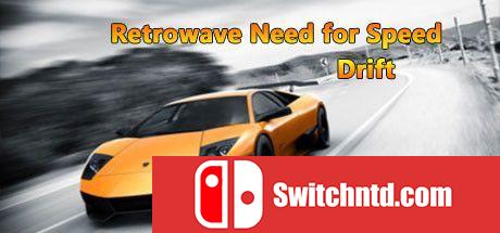 《逆波极速漂移（Retrowave Need for Speed Drift）》DARKSiDERS镜像版[EN]_0