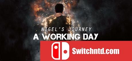 《奈杰尔的旅程：工作日（Nigel's Journey : A Working Day）》SKIDROW镜像版[EN]_0