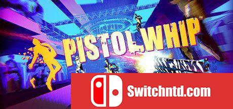 《Pistol Whip（Pistol Whip）》v01.12.2020 Haoose硬盘版[EN]_0