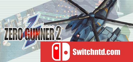 《零式枪手2（ZERO GUNNER 2）》DARKZER0硬盘版[EN/JP]_0