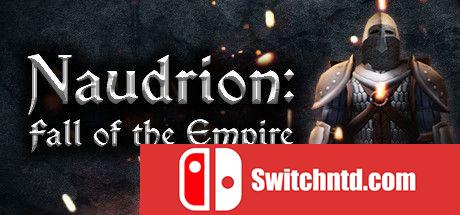 《诺德里安：帝国的衰落（Naudrion: Fall of The Empire）》v27.12.2020 Haoose硬盘版[EN]_0