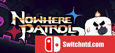 《无处巡逻（Nowhere Patrol）》Build 5898036 Chronos硬盘版[EN]_0