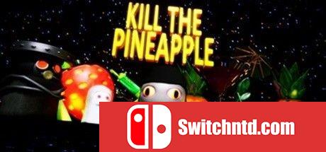 《杀死菠萝（Kill the Pineapple）》DARKSiDERS镜像版[EN]_0