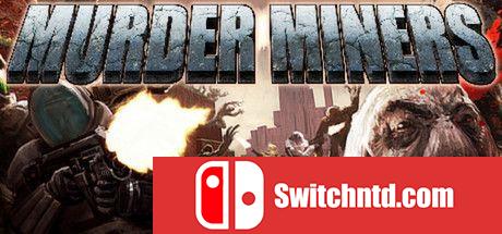 《矿工杀手（Murder Miners）》v38.1 P2P硬盘版[EN]_0
