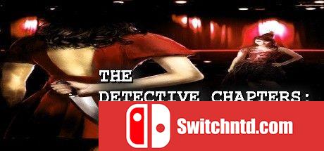 《侦探章节：第一章（The Detective Chapters: Part One）》v23.01.2021 Haoose硬盘版[EN]_0