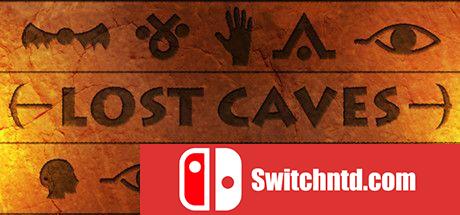《迷失洞穴（Lost Caves）》Build 6156704 Chronos硬盘版[EN]_0