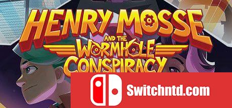 《亨利·莫斯与虫洞阴谋（Henry Mosse and the Wormhole Conspiracy）》SKIDROW镜像版[EN]_0